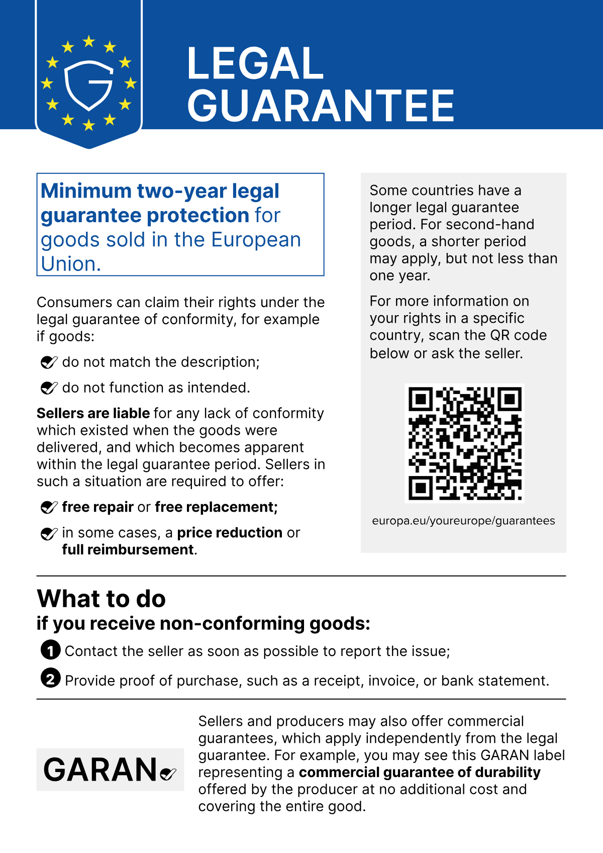 EU harmonised notice on the legal guarantee of conformity: minimum two-year legal guarantee protection for goods sold in the European Union.