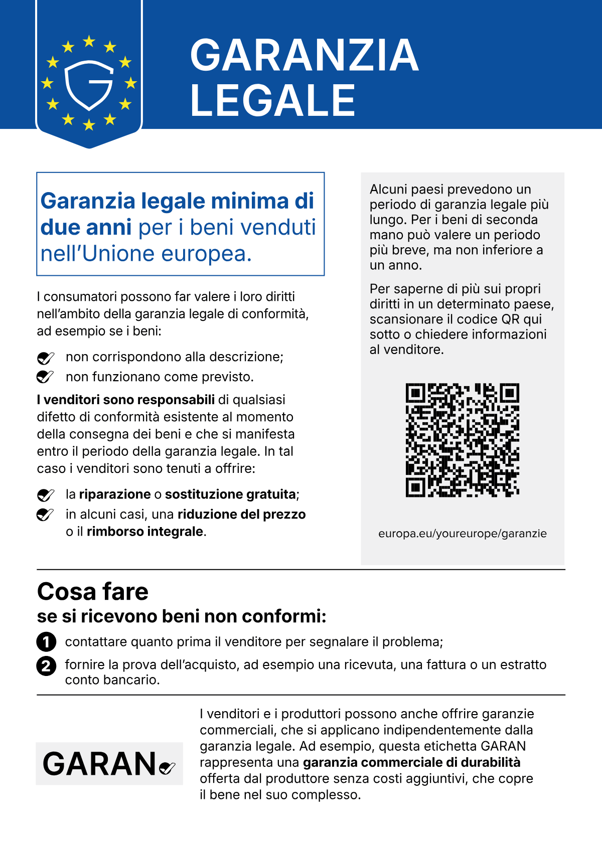 Avviso armonizzato dell’UE sulla garanzia legale di conformità: garanzia legale minima di due anni per i beni venduti nell’Unione europea.